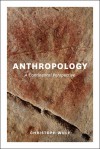 Anthropology: A Continental Perspective - Christoph Wulf