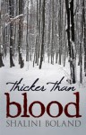 Thicker Than Blood (Marchwood Vampire Series #2) - Shalini Boland