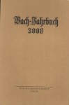 Bach-Jahrbuch 2008 - Peter Wollny, Stephan Blaut, Hans-Joachim Schulze, Tatjana Schabalina, Marc-Roderich Pfau, Andreas Glöckner