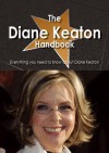 The Diane Keaton Handbook - Everything You Need to Know about Diane Keaton - Emily Smith