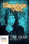 The Foreworld Saga: The Qian (Kindle Worlds Short Story) - Aric Davis