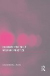 Evidence for Child Welfare Practice - Michael J. Austin