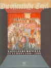 Die öffentliche Tafel: Tafelzeremoniell in Europa 1300-1900 - Hans Ottomeyer, Michaela Völkel