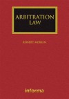 Arbitration Law - Robert M. Merkin