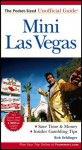 Mini Las Vegas: The Pocket-Sized Unofficial Guide to Las Vegas - Bob Sehlinger