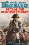 De taal der scheepskanonnen - C.S. Forester