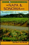 Great Destinations The Napa & Sonoma Book, Fifth Edition - Timothy Fish, Peg Melnik, Chris Alderman