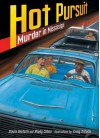 Hot Pursuit: Murder in Mississippi - Stacia Deutsch, Rhody Cohon, Craig Orback