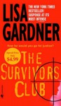 Survivors Club, The: A Thriller - Lisa Gardner