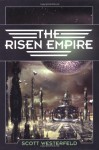 The Risen Empire (Succession) - Scott Westerfeld