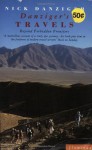 Danziger's Travels: Beyond Forbidden Frontiers (Paladin Books) - Nick Danziger