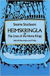 Heimskringla: Or, the Lives of the Norse Kings - Snorre Sturlason, Snorri Sturluson