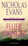 Feuerspringer. - Nicholas Evans, Kristian Lutze