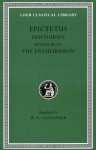 Discourses, Books 3-4. The Encheiridion (Loeb Classical Library #218) - Epictetus, W.A. Oldfather