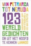 Van Dante Tot Neruda: 123 Wereld Gedichten Om Uit Het Hoofd Te Kennen - Koen Stassijns, Koenraad Stassijns