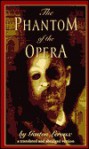 The Phantom of the Opera - Gaston Leroux, Lowell Bair