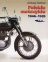 Polskie motocykle 1946-1985 - Andrzej Zieliński