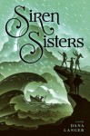 Siren Sisters - Dana Langer