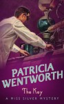 The Key (A Miss Silver Mystery) - Patricia Wentworth