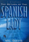 The Return of the Spanish Lady - Val Davis