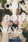 Look Both Ways - Alison Cherry