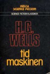 Tidmaskinen - Sam J. Lundwall, H.G. Wells, Kjell Ekström