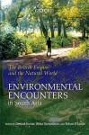 The British Empire and the Natural World: Environmental Encounters in South Asia - Deepak Kumar, Vinita Damodaran, Rohan D'Souza