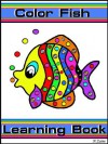 Color Fish Learning Book - Colors Flash Cards (Color Learning Books) - N. Zaine