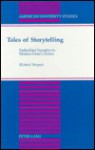 Tales of Storytelling: Embedded Narrative in Modern French Fiction - Richard Shryock