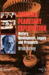 Russian Planetary Exploration: History, Development, Legacy and Prospects (Springer Praxis Books / Space Exploration) - Brian Harvey