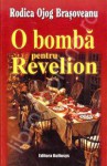 O bomba pentru Revelion - Rodica Ojog-Braşoveanu