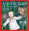 A Little Tiger in the Chinese Night: An Autobiography in Art - Song Nan Zhang