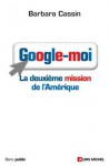 Google-Moi - Barbara Cassin