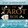 The Tarot Box: Learn How to Read the Cards - Juliet Sharman-Burke