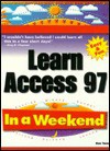 Learn Access 97 in a Weekend - Diane Tinney