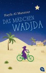 Das Mädchen Wadjda - Hayfa Al Mansour, Catrin Frischer