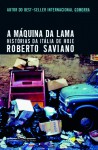 Máquina da Lama - Roberto Saviano