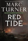 Red Tide: The Chronicles of the Exile, Book Three - Marc Turner