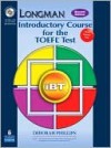 Longman Introductory Course for the TOEFL Test: iBT (Student Book with CD-ROM and Answer Key) (Requires Audio CDs) (2nd Edition) - Deborah Phillips