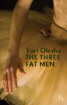 The Three Fat Men - Yury Olesha, Graeme Garden