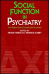 Social Function in Psychiatry - Peter Tyrer