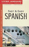 LL Fast &amp; Easy Spanish: The 60-Minute Survival Program - Living Language