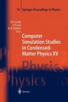 Computer Simulation Studies in Condensed-Matter Physics XV: Proceedings of the Fifteenth Workshop Athens, Ga, USA, March 11 15, 2002 - David P. Landau, Steven P. Lewis, Heinz-Bernd Schuttler