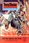 Perry Rhodan 110: Auf den Spuren der Antis - William Voltz