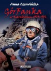GórFanka. W Karakorum 1979 - 1986 - Anna Czerwińska