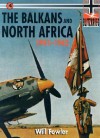 The Balkans and North Africa 1941-1942 - Will Fowler