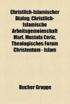 Christlich-Islamischer Dialog - B. Cher Gruppe