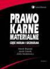 Prawo karne materialne. Część ogólna i szczególna - Marek Bojarski