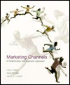 Marketing Channels: A Relationship Management Approach - Lou E. Pelton, David Strutton, James R. Lumpkin