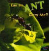 Can an Ant Carry Me? - Meg Greve, Jo Cleland